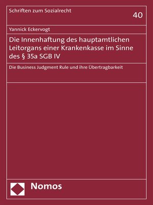 cover image of Die Innenhaftung des hauptamtlichen Leitorgans einer Krankenkasse im Sinne des § 35a SGB IV